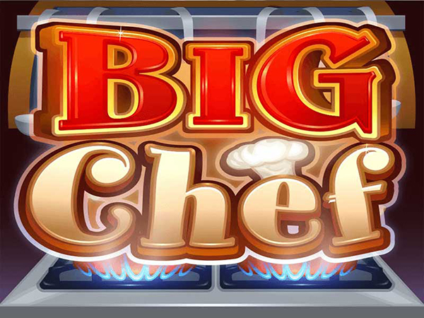 Big Chef slot for real money by Microgaming