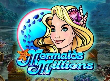 Mermaids Millions slot for real money by Microgaming