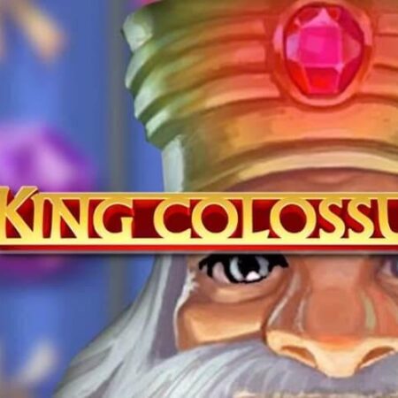 King Colossus slot for real money by Quickspin