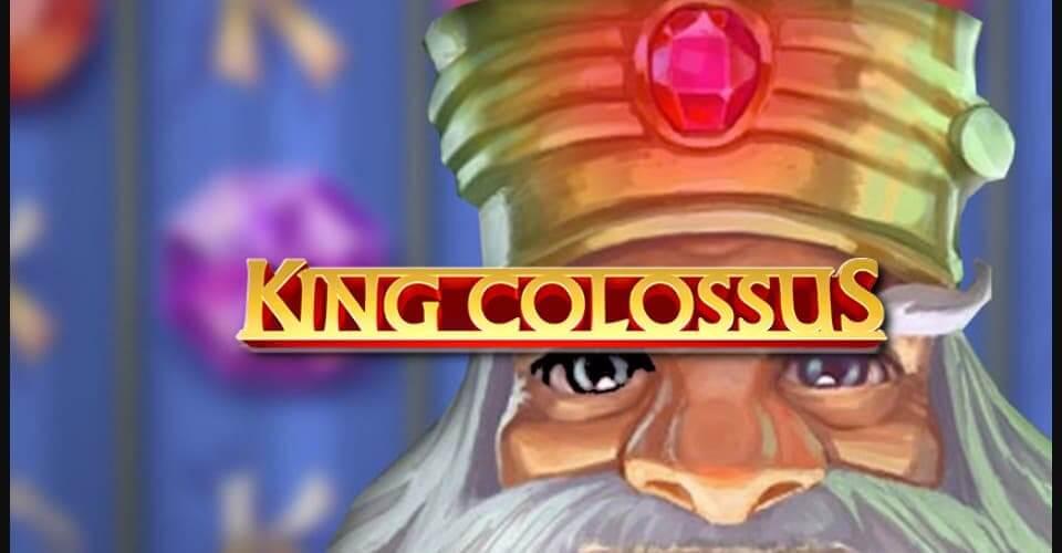 King Colossus slot for real money by Quickspin