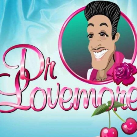 Dr. Lovemore slot for real money by Playtech