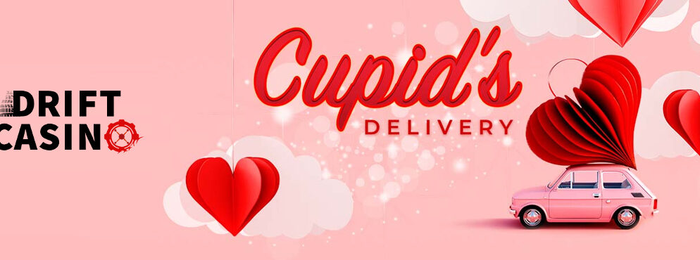 Experience Love with Cupid’s Delivery Promotion at Drift Casino