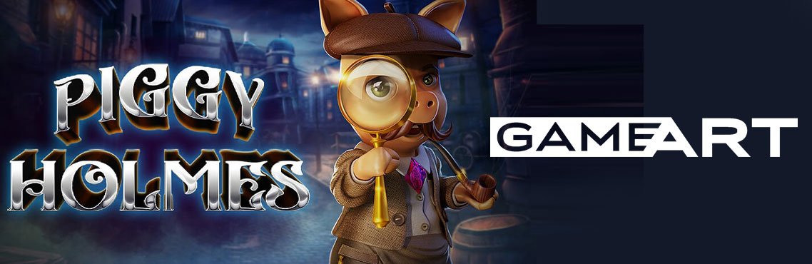 Piggy Holmes slot for real money by GameArt