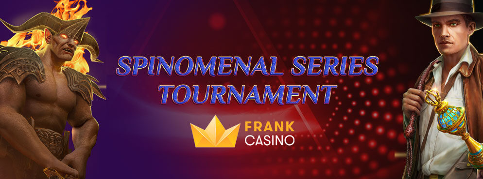 Spinomenal: May Series Tournament (Round 3) at Frank Casino