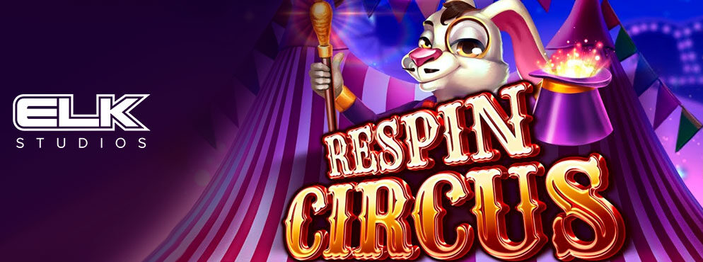 Respin Circus slot for real money by ELK Studios