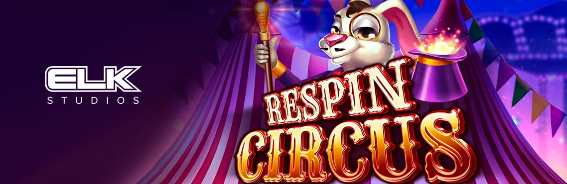 Slot Respin Circus dengan uang sungguhan oleh ELK Studios