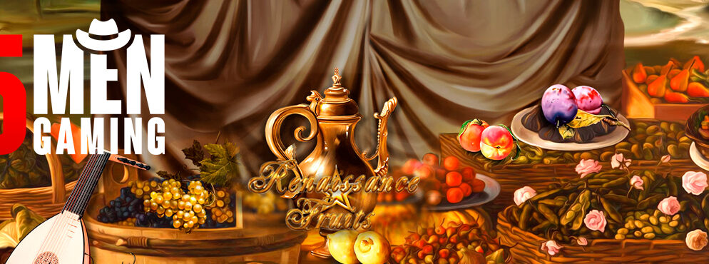 Renaissance Fruits slot for real money by 5MEN