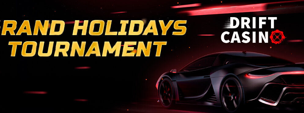Grand Holidays—Night of Wins—Tournament (Drift Casino)