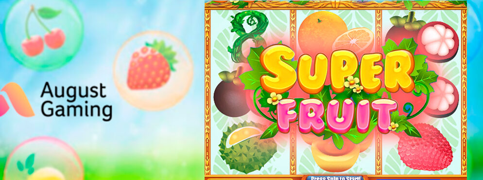 Super Fruit slot for real money by August Gaming
