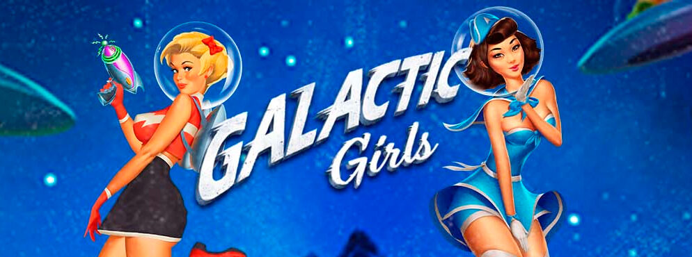 Galactic Girls slot for real money by Eyecon