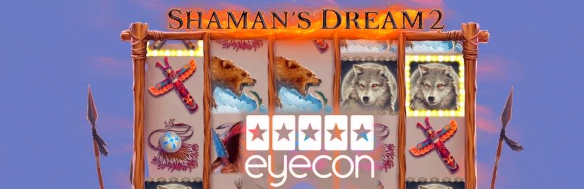 Shaman’s Dream 2 slot for real money by Eyecon