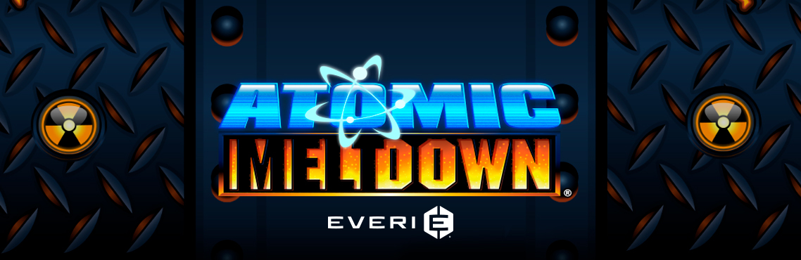 Atomic Meltdown slot for real money by Everi