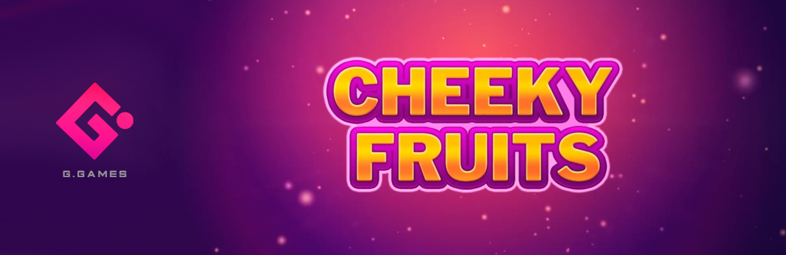 Cheeky Fruits slot for real money by Gluck-Gamevy
