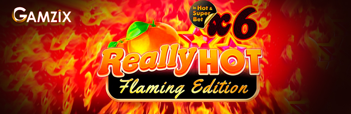 Really Hot Flaming Edition slot for real money by Gamzix