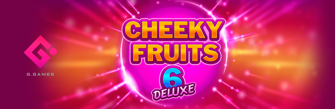 Cheeky Fruits Deluxe slot for real money by Gluck-Gamevy
