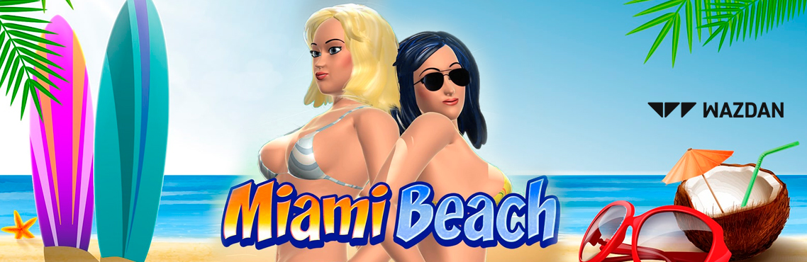 Miami Beach slot for real money by Wazdan