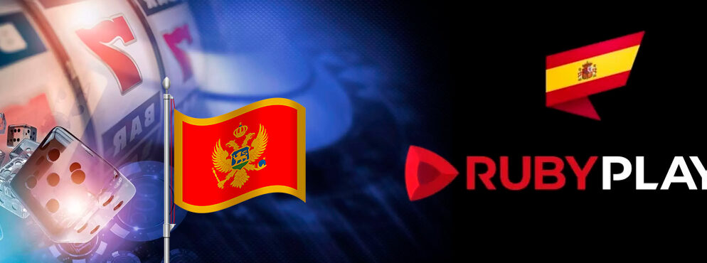 RubyPlay Enters Spanish Market, While Montenegro Reevaluates Gambling Payment Regulations