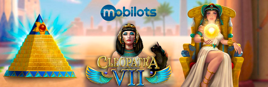 Cleopatra VII slot for real money by Mobilots